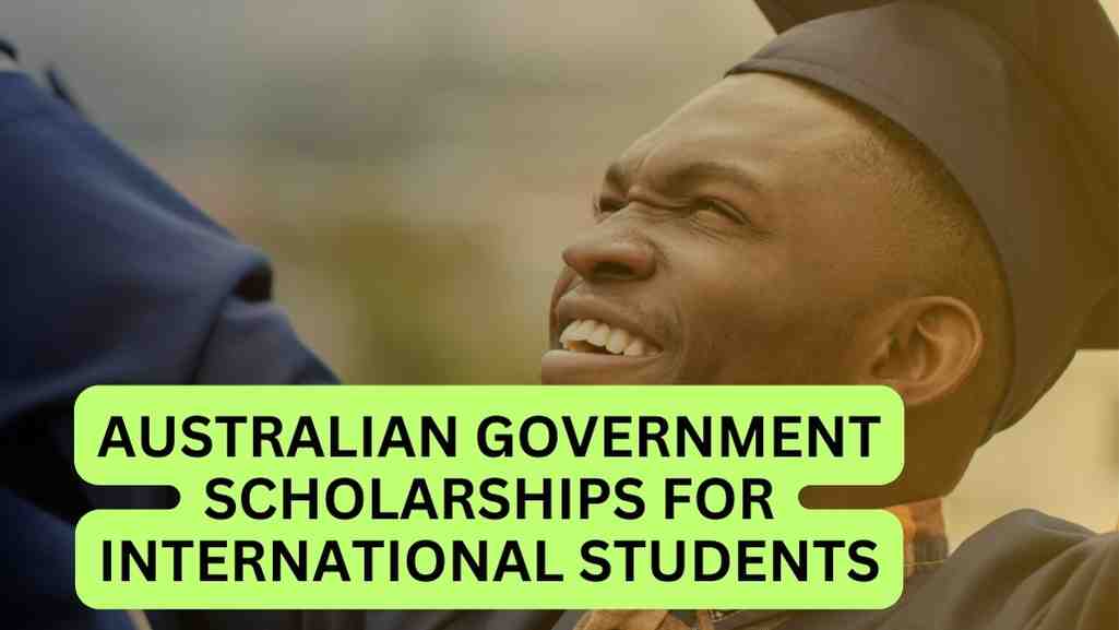 Australian Government Scholarships for International Students